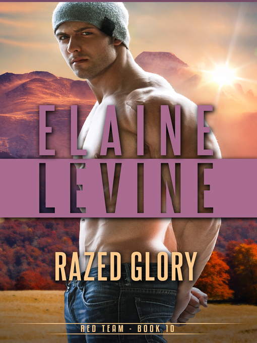 Title details for Razed Glory by Elaine Levine - Available